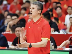 新西兰男篮赛前仅合练四五次，郭士强：我们队员肯定会有疲劳