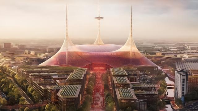 曼联官方：已获得建造可容纳10万人的新球场所需的大部分土地