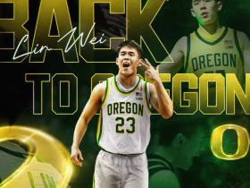 经纪公司：林葳新赛季重返俄勒冈大学，继续征战NCAA