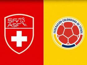 美加墨世界杯1/8决赛：瑞士vs哥伦比亚