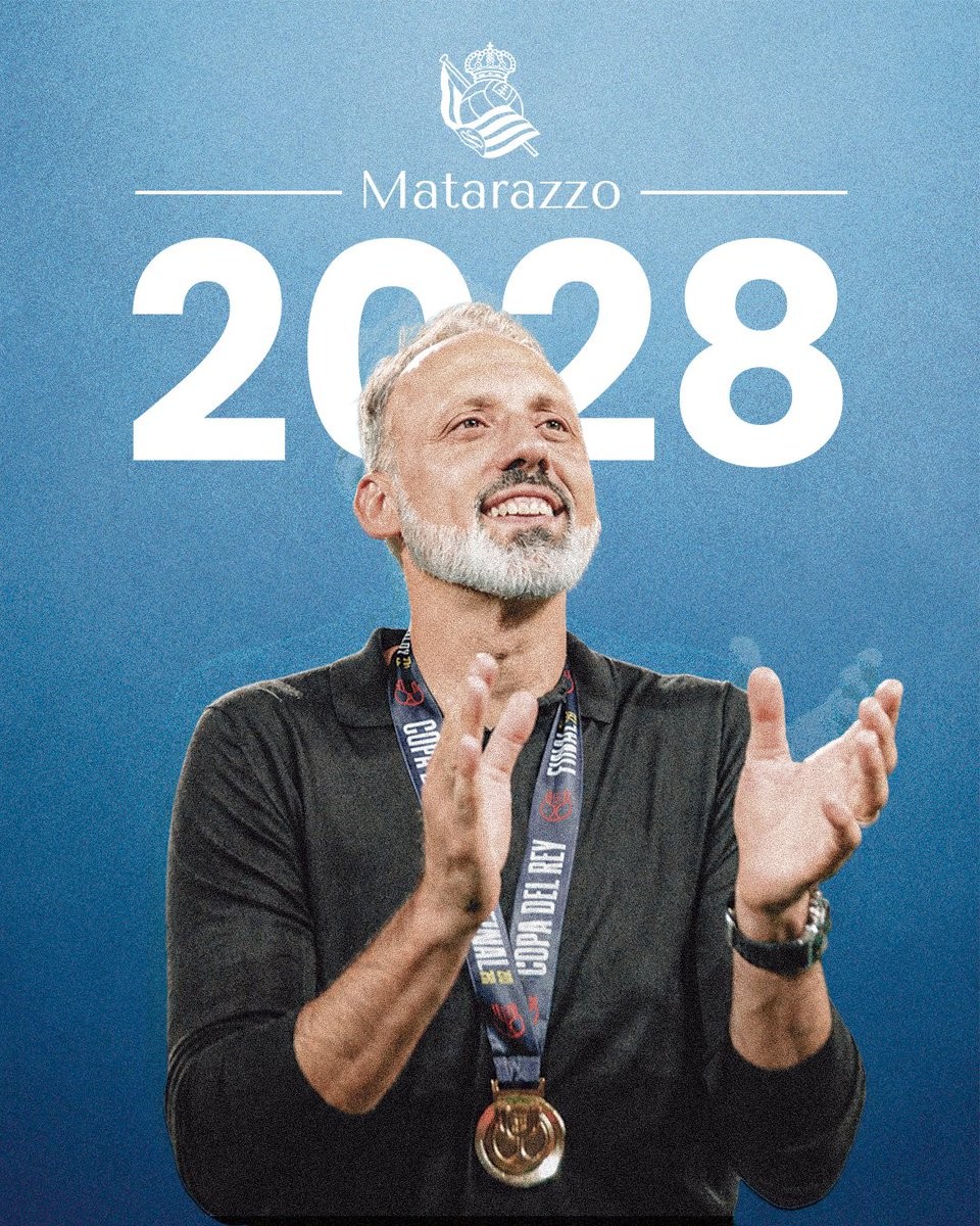 官方：皇家社会与主教练马塔拉佐续约至2027/28赛季结束
