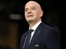 英媒：因凡蒂诺为出售计划道歉，他仍获支持并将继续担任FIFA主席